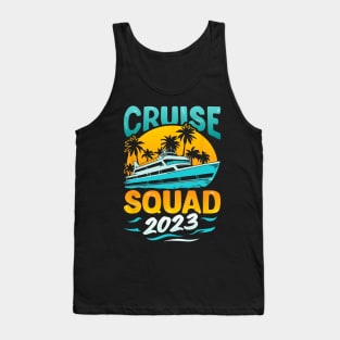 Cruise Squad 2023 Matching Family Vacation Cruising Group Tank Top